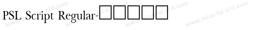 PSL Script Regular字体转换